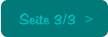Seite 3/3  >